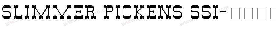 Slimmer Pickens SSi字体转换